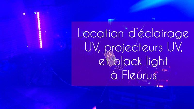 location de projecteur uv blacklight fluo à Fleurus