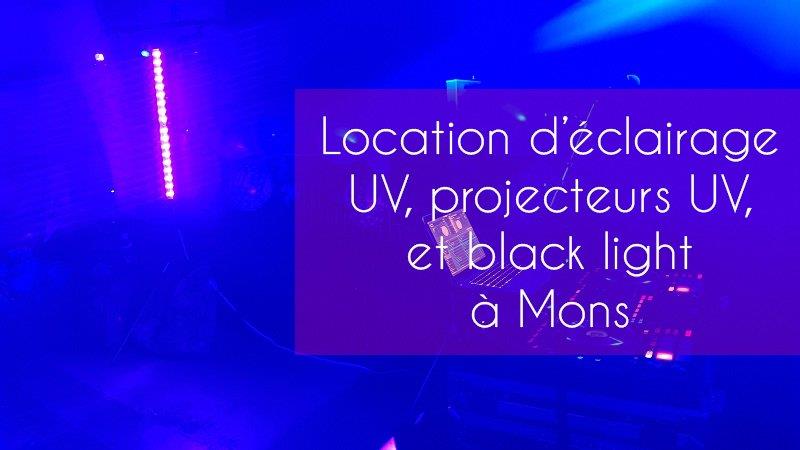 location de projecteur uv blacklight fluo à Mons